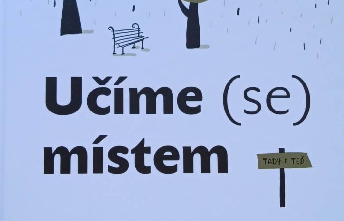 Místně zakotvené učení / workshop pro pedagogy