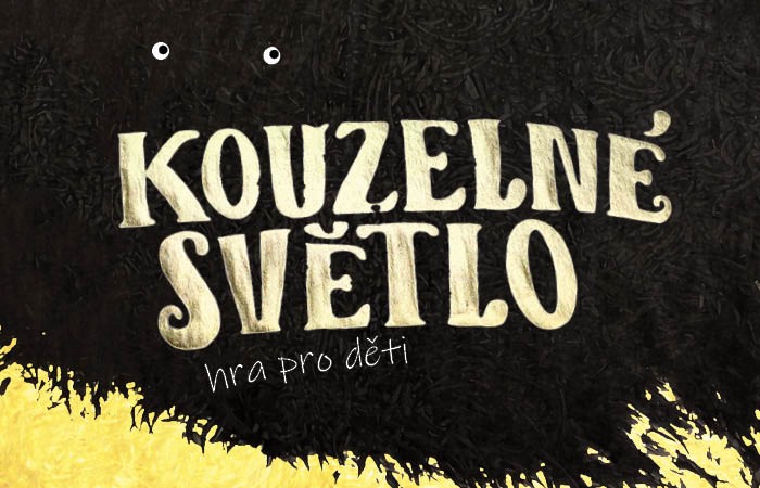 Kouzelné světlo / etapová hra pro děti a mládež