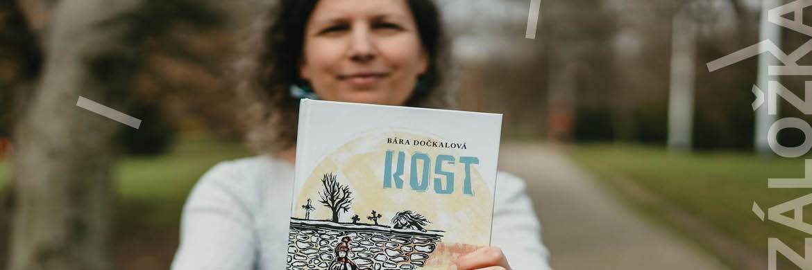 ZÁLOŽKA – Bára Dočkalová a Zdenka Holub Převrátilová - Kost / beseda a workshop 